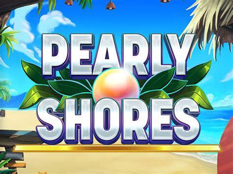 Pearly Shores Bwin
